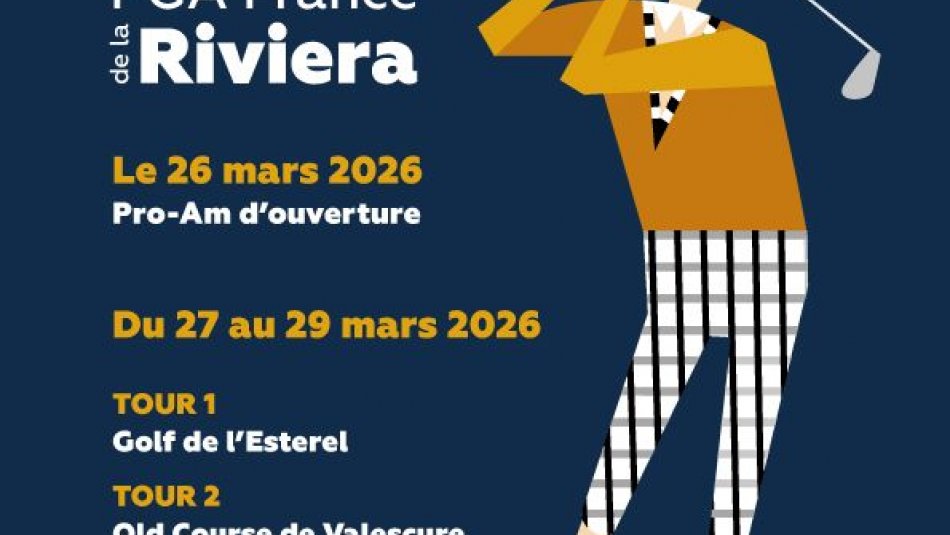 LE GOLF DE L'ESTEREL ACCUEILLERA LE PREMIER TOUR DE L'ALLIANCE DU 58ème OMNIUM DE LA RIVIERA