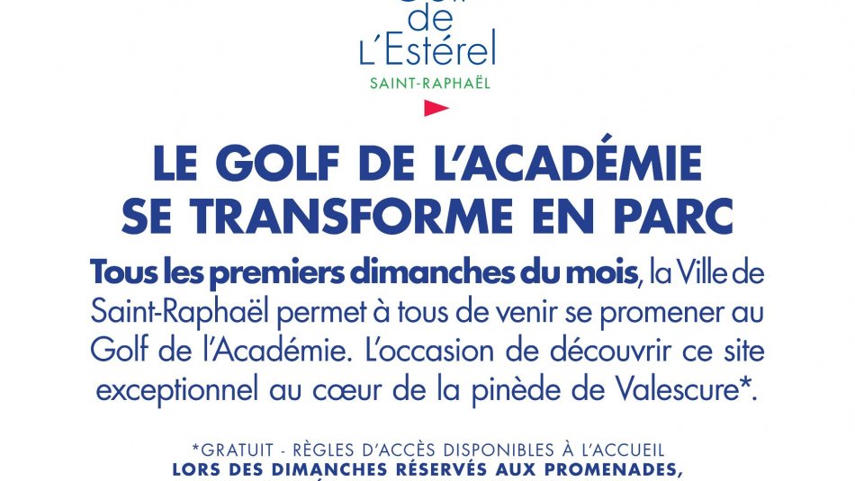 LE GOLF DE L'ACADEMIE SE TRANSFORME EN PARC TOUS LES 1er DIMANCHES DU MOIS